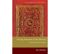 George Strachan of the Mearns: Sixteenth Century Orientalist