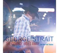 George Strait Cowboy Rides Away Live (CD)