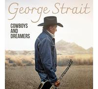 George Strait Cowboys and Dreamers (CD) Album
