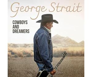 George Strait - Cowboys And Dreamers