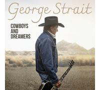 George Strait Cowboys and Dreamers (CD) Album