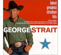 George Strait - Latest Greatest Straitest