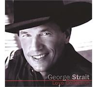 George Strait - Love Collection