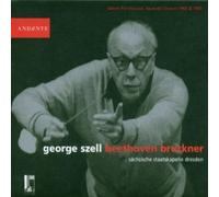 George Szell conducts Beethoven, Bruckner by George Szell