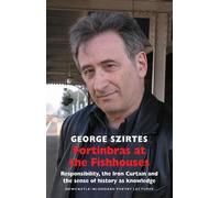 George Szirtes Fortinbras at the Fishhouses (Tascabile)