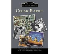 George T. Henry Mark W. Hunter Cedar Rapids (Tascabile) Then & Now