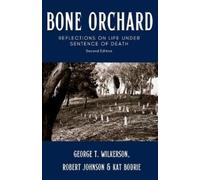George T Wilkerson Robert Johnson Kat Bodrie Bone Orchard (Tascabile)