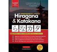 George Tanaka P Apprendre le Japonais Hiragana et Katakana - Cahier (Tascabile)
