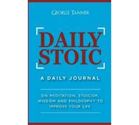 George Tanner Daily Stoic (Tascabile)