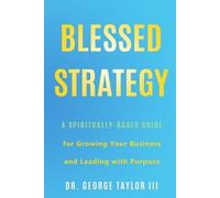 George Taylor Blessed Strategy (Tascabile)