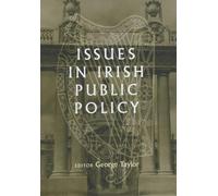 George Taylor Issues in Irish Public Policy (Copertina rigida)
