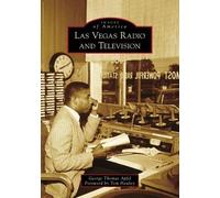 George Thomas Apfel Las Vegas Radio and Television (Tascabile) Images of America