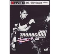 George Thorogood and the Destroyers - 30th anniversary tour - Live (+CD collectors' edition)