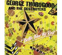 George Thorogood And The Destroyers - Better Than The Rest [LP]