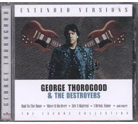 Thorogood, George - Extended Versions