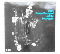 GEORGE THOROGOOD & DESTROYERS - George Thorogood And The Destroyers