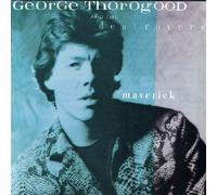 George Thorogood & Destroyers - Maverick Original recording remastered, Import Edition by George Thorogood & Destroyers (1994) Audio CD