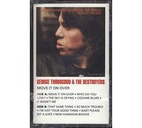 George Thorogood & Destroyers - Move It on Over
