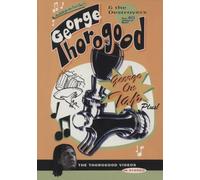 George Thorogood - On Tap Plus