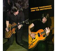 George Thorogood & The Destroyers George Thorogood And The Destroyers (CD)
