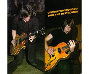 George Thorogood & The Destroyers George Thorogood And The Destroyers (CD)