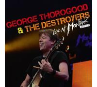 George Thorogood & The Destroyers Live At Montreux 2013 (CD)