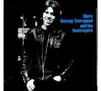 George Thorogood & The Destroyers - More George Thorogood & The Destroyers