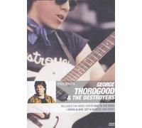 George Thorogood & The Destroyers - Video Hits [Edizione: Regno Unito]
