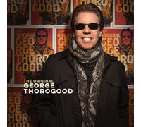 GEORGE THOROGOOD - The original (2022) LP Vinyl pre-order