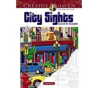 George Toufexis Creative Haven City Sights Color By Number (Tascabile)
