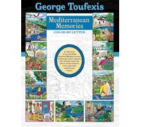 George Toufexis Mediterranean Memories: Colour By Letter