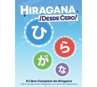 George Trombley Yukari Takenaka Hugo Canedo Hiragana ¡Desde Cero (Tascabile)
