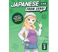 George Trombley Yukari Takenaka Japanese from Zero (Tascabile)