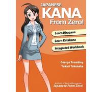 George Trombley Yukari Takenaka Japanese Kana from Zero (Tascabile)