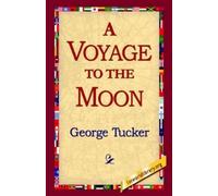 George Tucker A Voyage to the Moon (Copertina rigida)