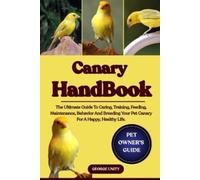 George Unity Canary Handbook (Tascabile)