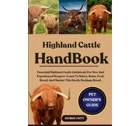 George Unity Highland Cattle Handbook (Tascabile)