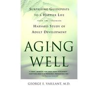 George Vaillant Aging Well (Tascabile)