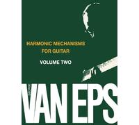 George Van Eps Harmonic Mechanisms for Guitar, Volume Two