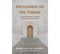 George Van Pelt Campbell Invitation to the Torah (Tascabile)
