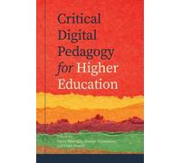 George Veletsianos Critical Digital Pedagogy in Higher Education (Tascabile)