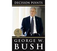 George W. Bush – Decision Points – Tascabile