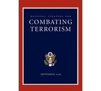 George W Bush National Strategy for Combating Terrorism (Tascabile)