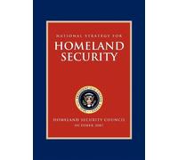 George W Bush National Strategy for Homeland Security (Tascabile)