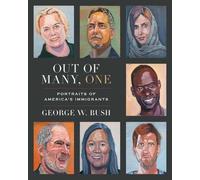 George W. Bush Out of Many, One (Copertina rigida)