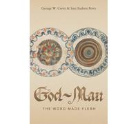 George W Carey Inez E Perry God-Man (Copertina rigida)