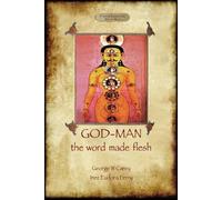 George W Carey Inez Eudora Perry God-Man (Tascabile)