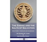 George W Carey Inez Eudora The Zodiac and the Salts of Salv (Copertina rigida)