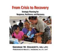 George W. Doherty From Crisis to Recovery (Tascabile)