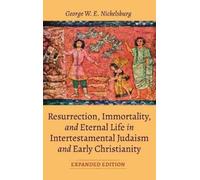 George W E Nick Resurrection, Immortality, and Eternal Life i (Copertina rigida)